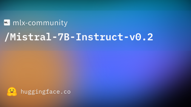 mlx-community/Mistral-7B-Instruct-v0.2