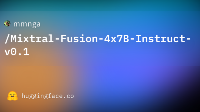 mmnga/Mixtral-Fusion-4x7B-Instruct-v0.1