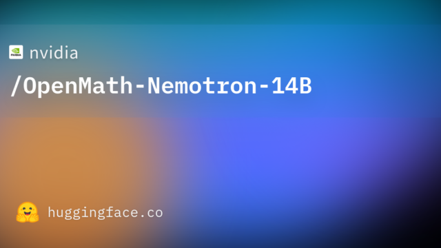 nvidia/OpenMath-Nemotron-14B