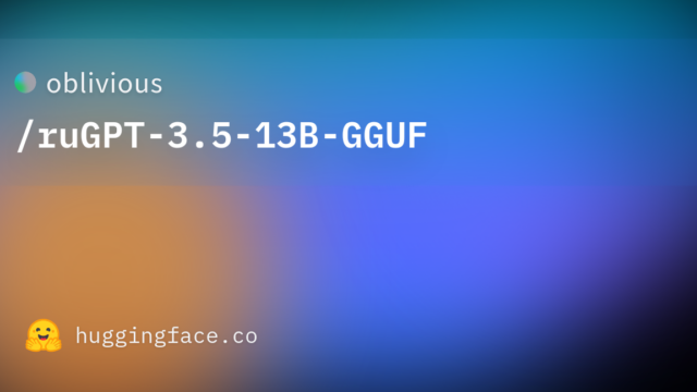 oblivious/ruGPT-3.5-13B-GGUF
