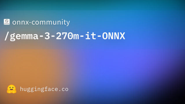 onnx-community/gemma-3-270m-it-ONNX
