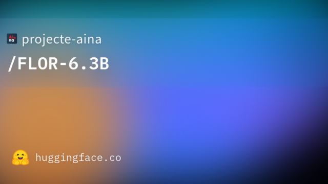 projecte-aina/FLOR-6.3B