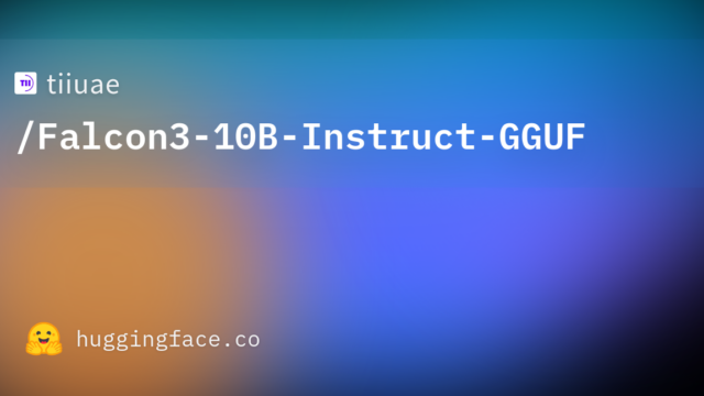 tiiuae/Falcon3-10B-Instruct-GGUF