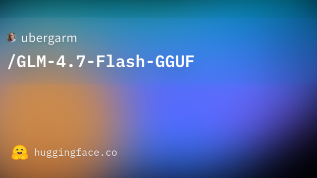 ubergarm/GLM-4.7-Flash-GGUF