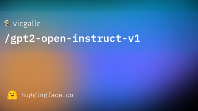 vicgalle/gpt2-open-instruct-v1
