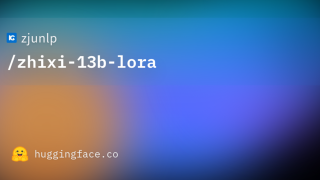 zjunlp/zhixi-13b-lora