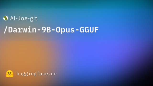 AI-Joe-git/Darwin-9B-Opus-GGUF