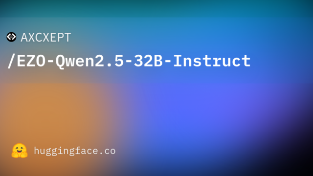 AXCXEPT/EZO-Qwen2.5-32B-Instruct