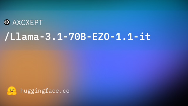AXCXEPT/Llama-3.1-70B-EZO-1.1-it