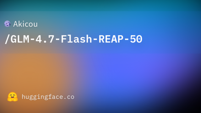Akicou/GLM-4.7-Flash-REAP-50