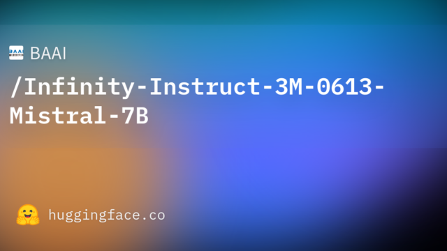 BAAI/Infinity-Instruct-3M-0613-Mistral-7B