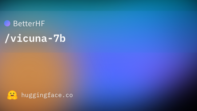 BetterHF/vicuna-7b