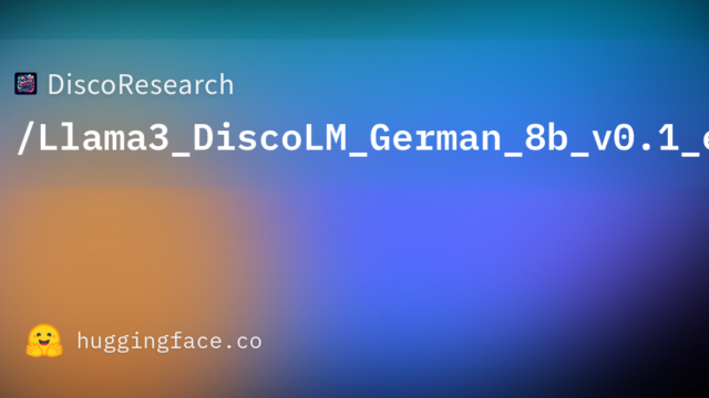 DiscoResearch/Llama3_DiscoLM_German_8b_v0.1_experimental