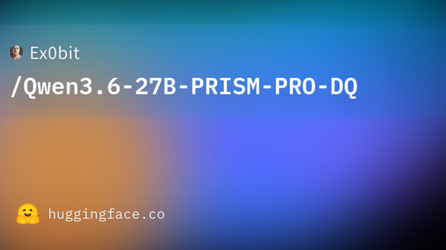Ex0bit/Qwen3.6-27B-PRISM-PRO-DQ