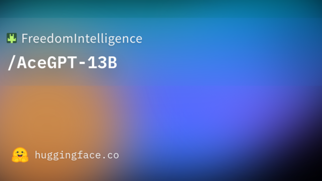 FreedomIntelligence/AceGPT-13B