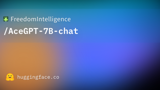 FreedomIntelligence/AceGPT-7B-chat