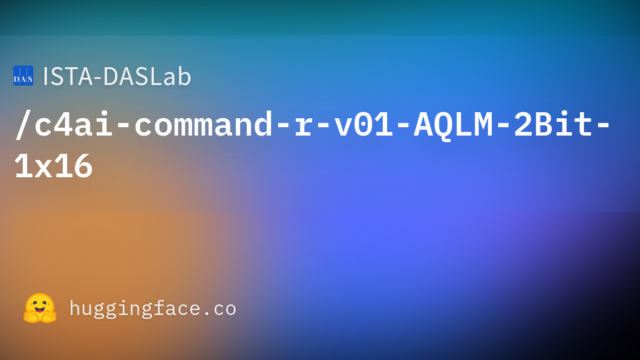 ISTA-DASLab/c4ai-command-r-v01-AQLM-2Bit-1×16