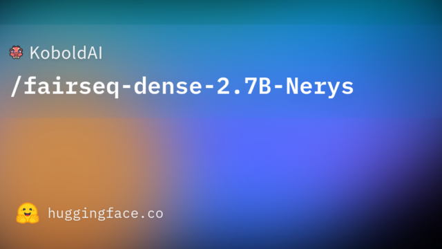KoboldAI/fairseq-dense-2.7B-Nerys