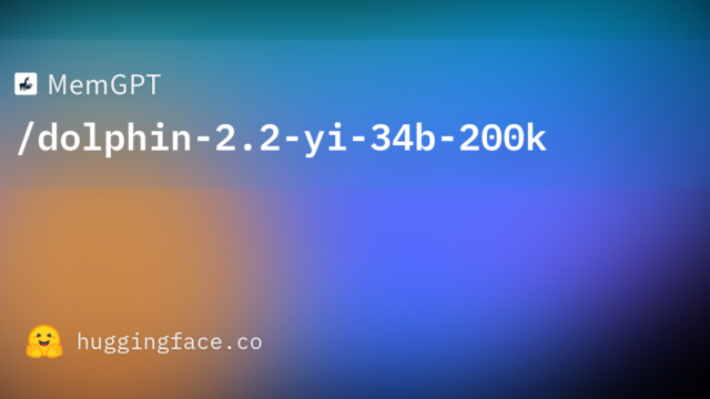 MemGPT/dolphin-2.2-yi-34b-200k