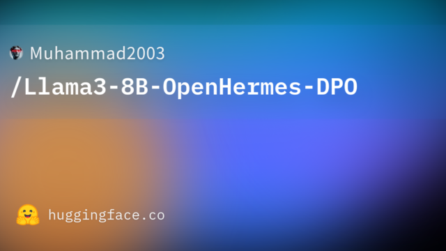 Muhammad2003/Llama3-8B-OpenHermes-DPO