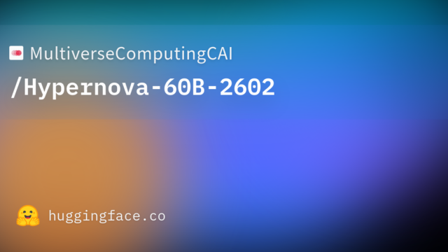 MultiverseComputingCAI/Hypernova-60B-2602