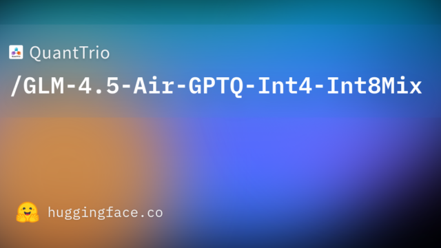 QuantTrio/GLM-4.5-Air-GPTQ-Int4-Int8Mix