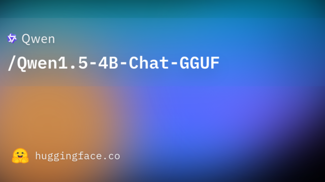 Qwen/Qwen1.5-4B-Chat-GGUF