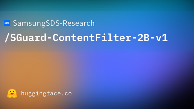 SamsungSDS-Research/SGuard-ContentFilter-2B-v1
