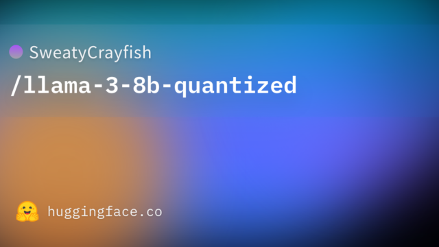 SweatyCrayfish/llama-3-8b-quantized