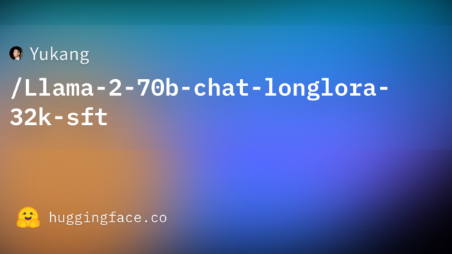 Yukang/Llama-2-70b-chat-longlora-32k-sft