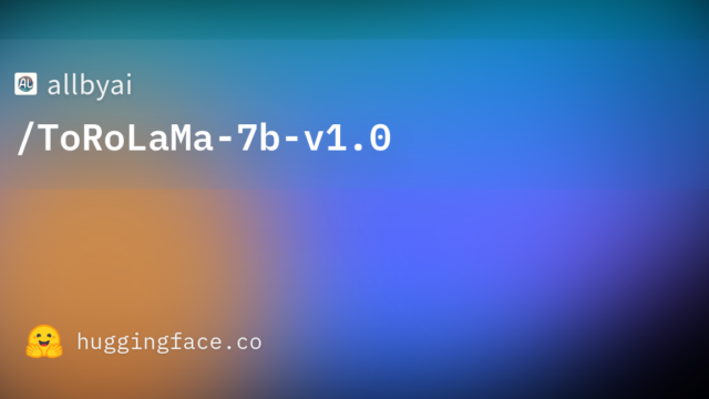 allbyai/ToRoLaMa-7b-v1.0
