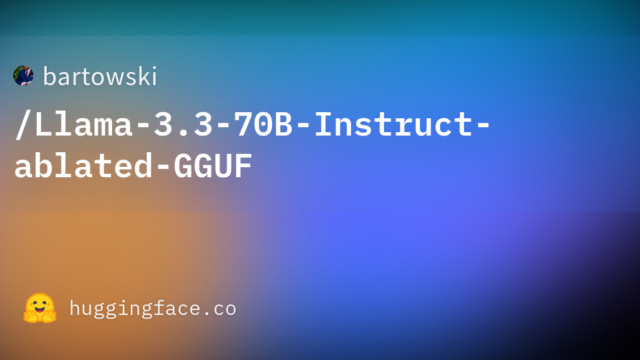 bartowski/Llama-3.3-70B-Instruct-ablated-GGUF