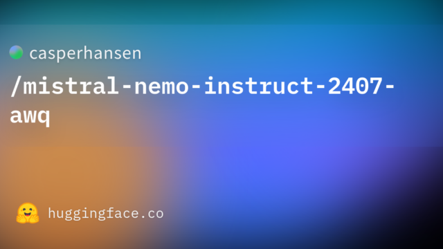 casperhansen/mistral-nemo-instruct-2407-awq