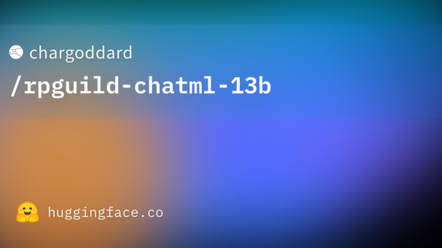 chargoddard/rpguild-chatml-13b