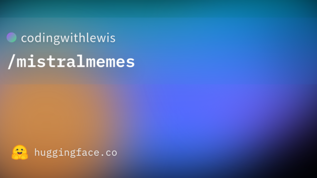 codingwithlewis/mistralmemes