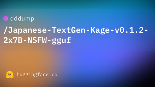 dddump/Japanese-TextGen-Kage-v0.1.2-2x7B-NSFW-gguf