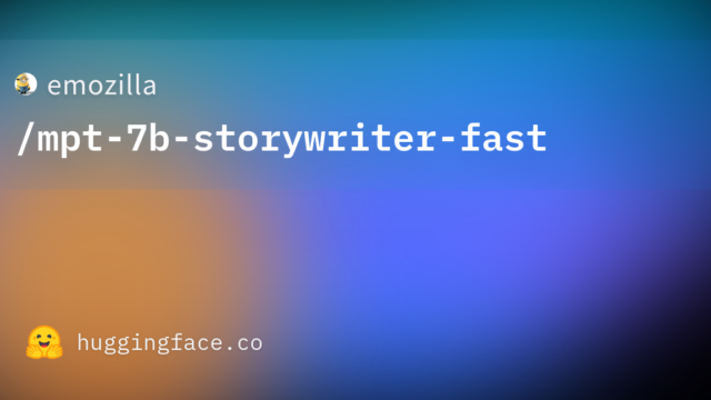 emozilla/mpt-7b-storywriter-fast