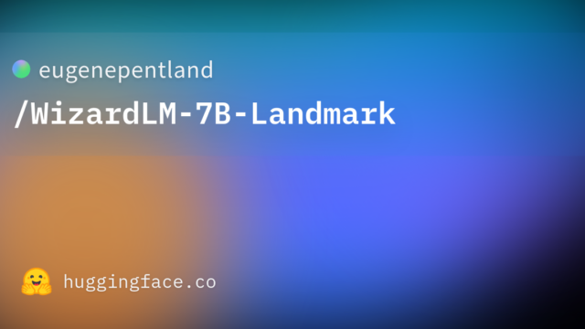 eugenepentland/WizardLM-7B-Landmark