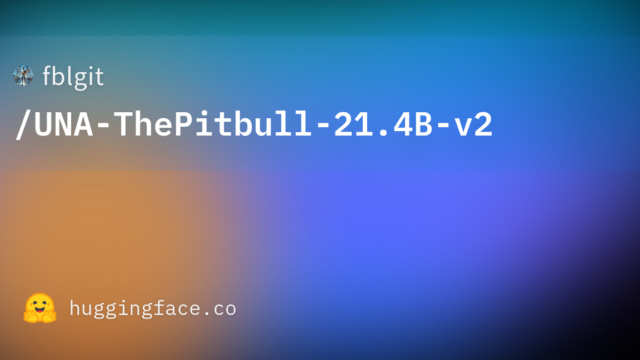 fblgit/UNA-ThePitbull-21.4B-v2