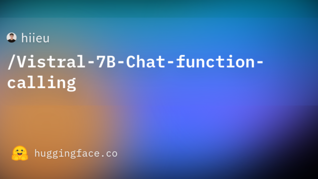 hiieu/Vistral-7B-Chat-function-calling