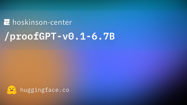 hoskinson-center/proofGPT-v0.1-6.7B