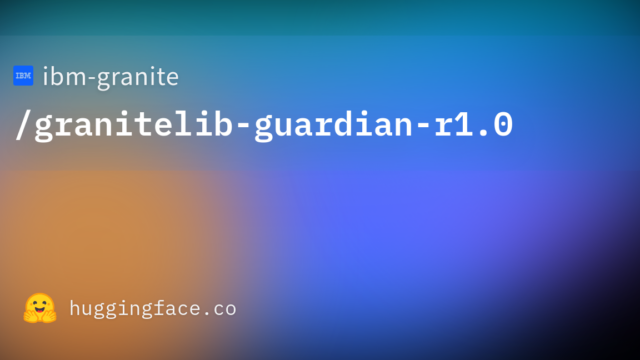 ibm-granite/granitelib-guardian-r1.0