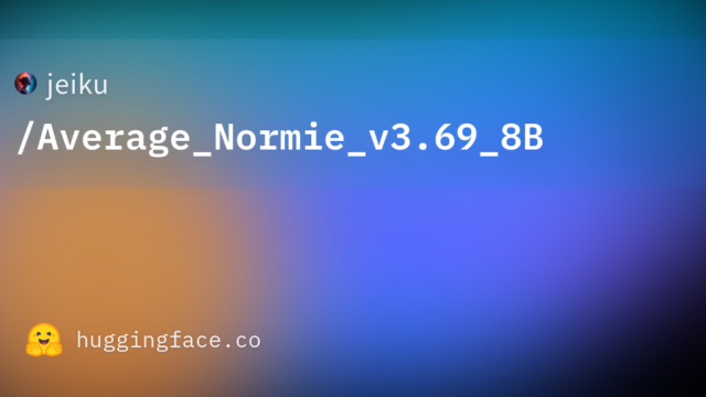 jeiku/Average_Normie_v3.69_8B