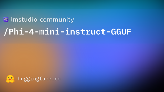 lmstudio-community/Phi-4-mini-instruct-GGUF