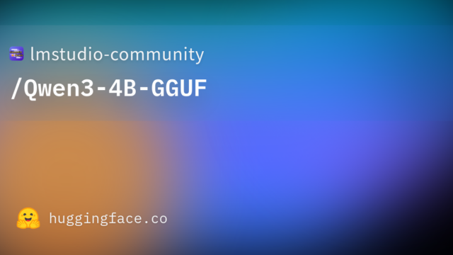 lmstudio-community/Qwen3-4B-GGUF