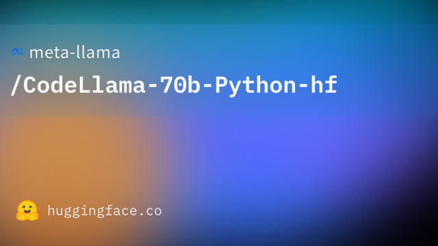 meta-llama/CodeLlama-70b-Python-hf