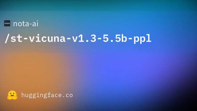nota-ai/st-vicuna-v1.3-5.5b-ppl