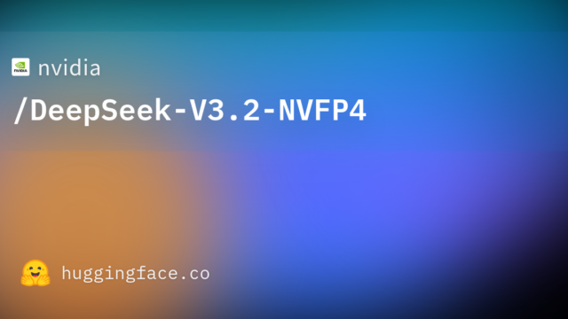 nvidia/DeepSeek-V3.2-NVFP4