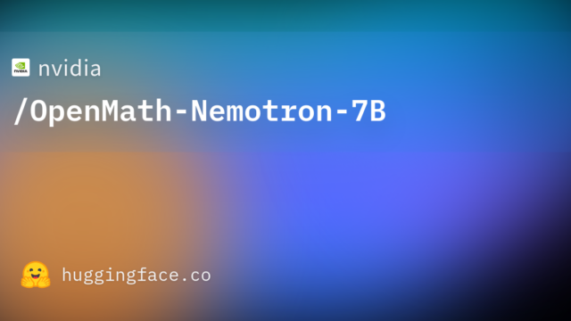 nvidia/OpenMath-Nemotron-7B