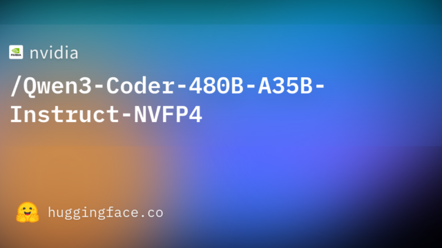 nvidia/Qwen3-Coder-480B-A35B-Instruct-NVFP4